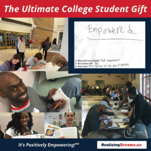 The Ultimate College Student Gift 500 x 500 College Students Let Your Dreams Take Flight and Climb the 7 Steps with Jim Cantoni Founder of Realizing Dreams 37