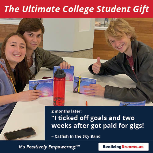 The Ultimate College Student Gift 500 x 500 College Students Let Your Dreams Take Flight and Climb the 7 Steps with Jim Cantoni Founder of Realizing Dreams 37